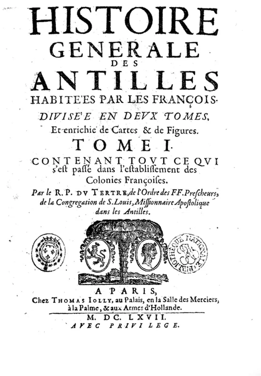 Histoire generale des Antilles habitées par les François, de Jean-Baptiste Du Tertre